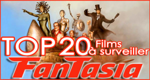 Ultime TOP 20 des Films à Voir à Fantasia 2014